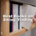 Best Books on Swing Trading: Your Ultimate Reading List