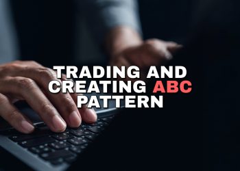 Trading and Creating ABC Pattern: A Practical Guide