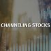 Channeling Stocks: Strategies for Traders and Investors
