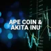 ApeCoin and Akita Inu: ApeCoin breaks above 1,520 level