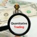 What is quantitative trading, and how does it work exactly?