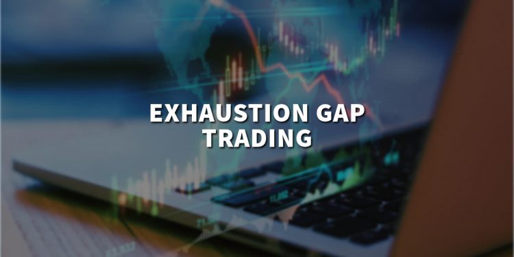 Exhaustion Gap: Practical Applications in Technical Analysis