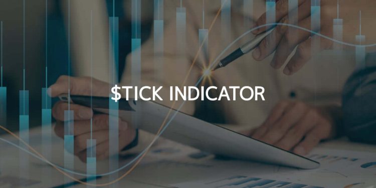 $tick Indicator Trading Strategies You Need to Know in 2024