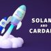 Solana and Cardano: Solana fails to stay on the bullish side